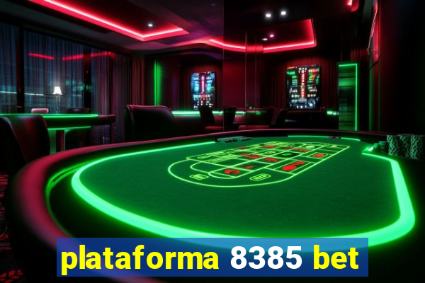 plataforma 8385 bet